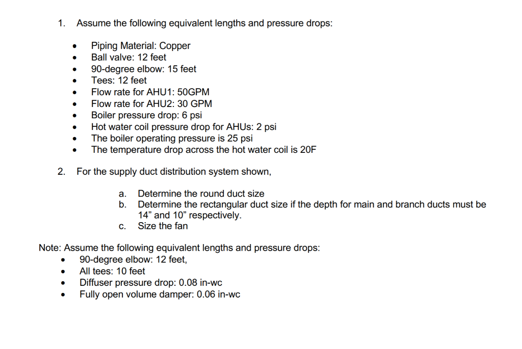 1. Assume the following equivalent lengths and
