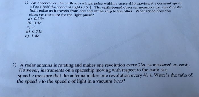 Solved An observer on the earth sees a light pulse within a | Chegg.com