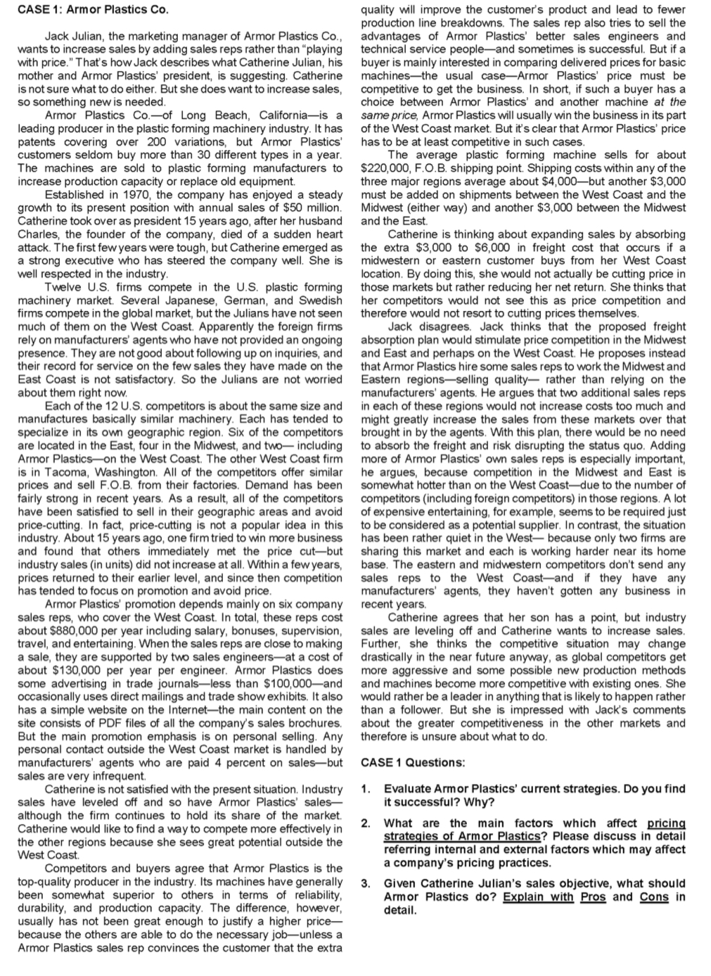 CASE 1 Armor Plastics Co. Jack Julian, the marketing