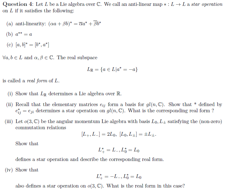 Question 4 Let L Be A Lie Algebra Over C We Call Chegg Com