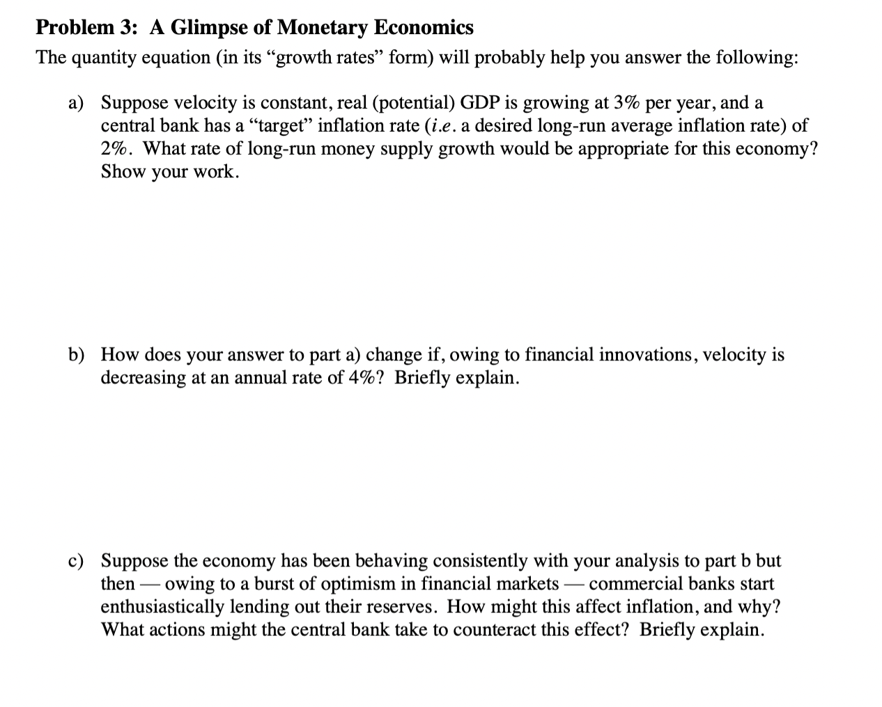 Solved Problem 3: A Glimpse of Monetary Economics The | Chegg.com