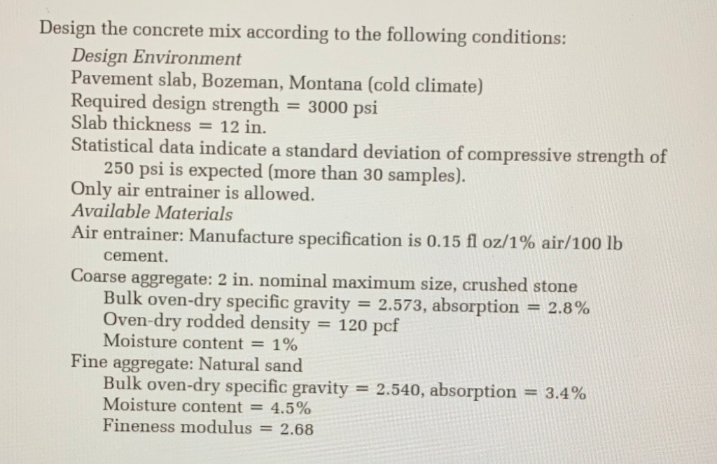 Solved Design the concrete mix according to the following
