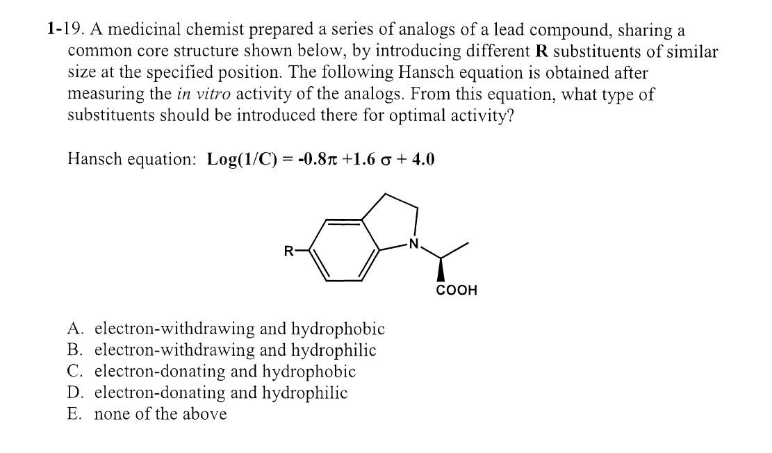 Solved -19. A Medicinal Chemist Prepared A Series Of Analogs | Chegg.com