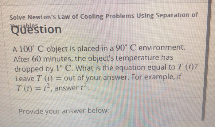 Solved Solve Newton's Law of Cooling Problems Using | Chegg.com