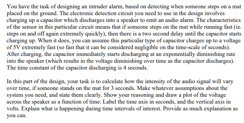 You have the task of designing an intruder alarm, | Chegg.com