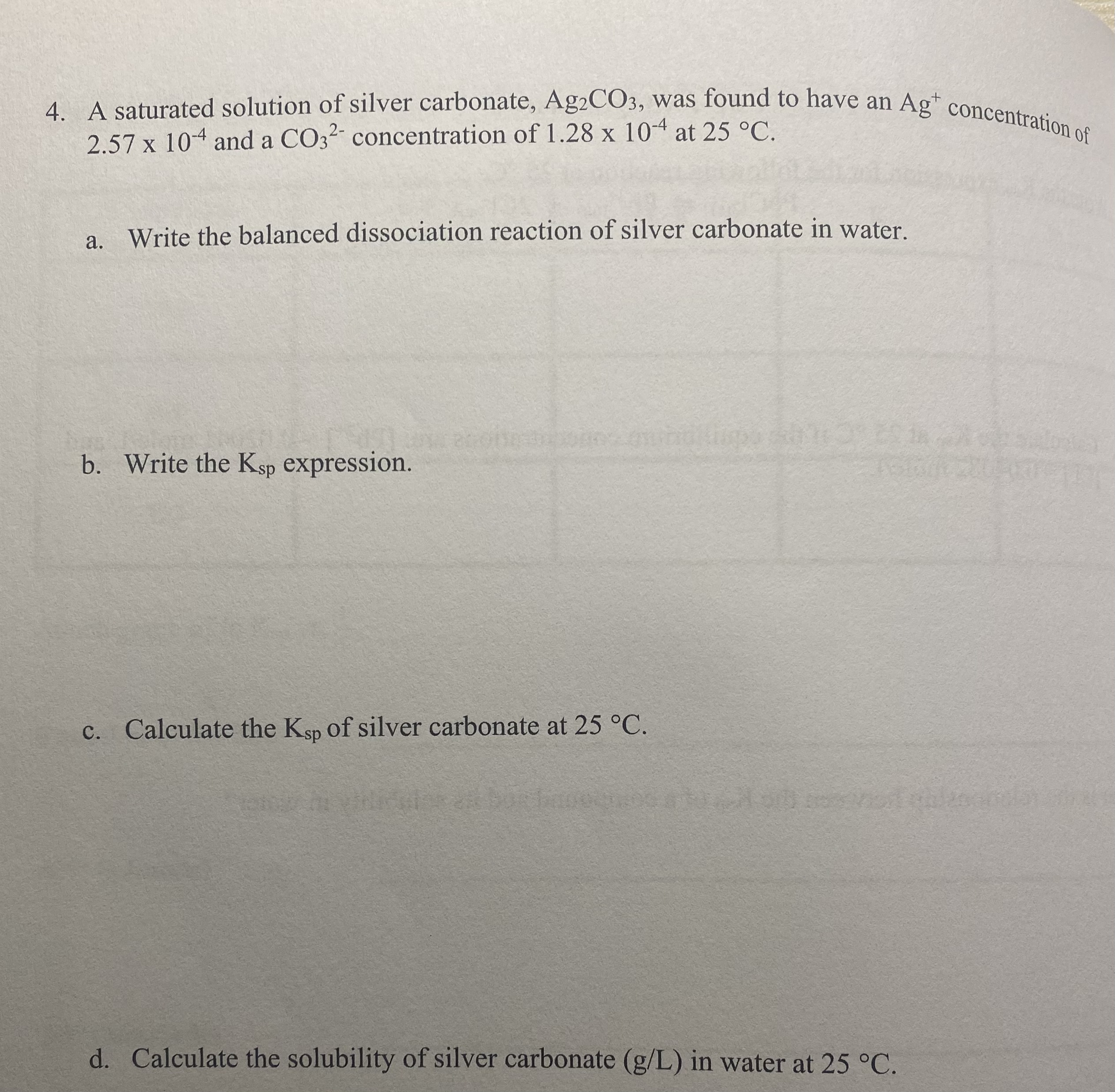 Solved 4. A saturated solution of silver carbonate, Ag2CO3, | Chegg.com