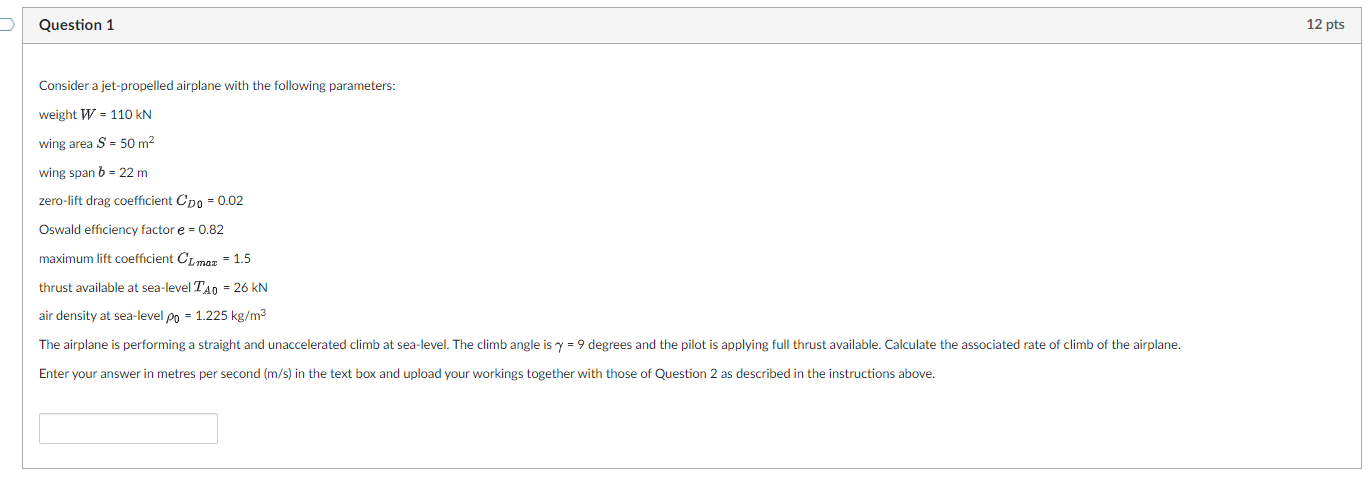 Solved Question 1 12 pts Consider a jet-propelled airplane | Chegg.com