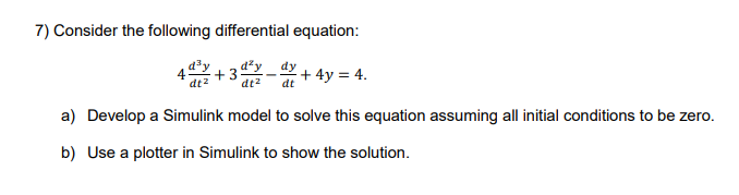 Solved 7) Consider The Following Differential Equation: | Chegg.com