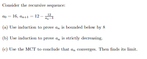 Solved Consider the recursive sequence: a0=16,an+1=12−an−112 | Chegg.com