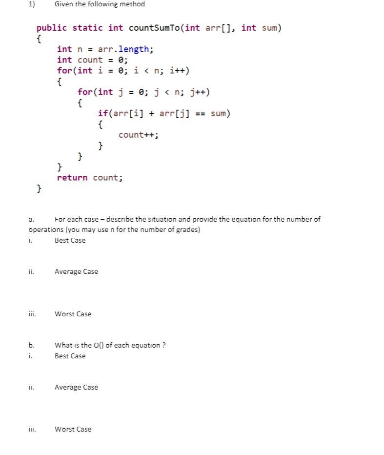 Solved 1) Given the following method public static int | Chegg.com