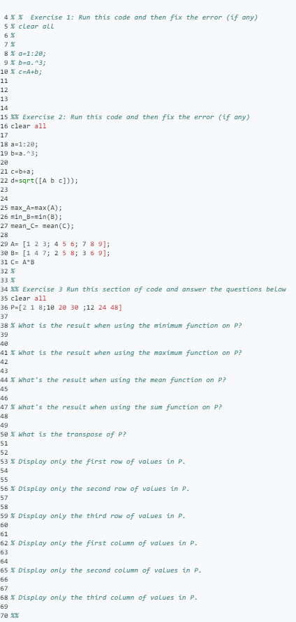 Solved 4% % Exercise 1: Run this code and then fix the error | Chegg.com