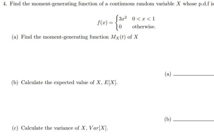 Solved . Find the moment-generating function of a continuous | Chegg.com