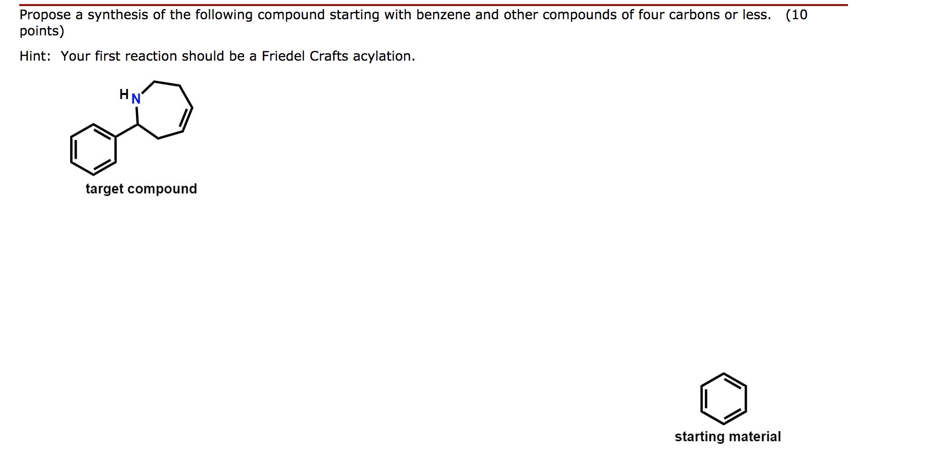 Solved Propose a synthesis of the following compound | Chegg.com