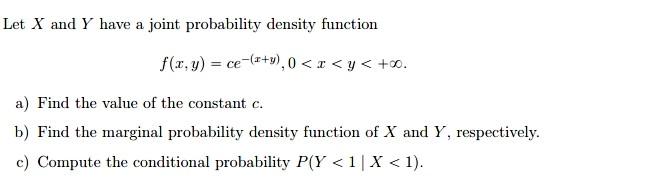 Solved Let X and Y have a joint probability density function | Chegg.com