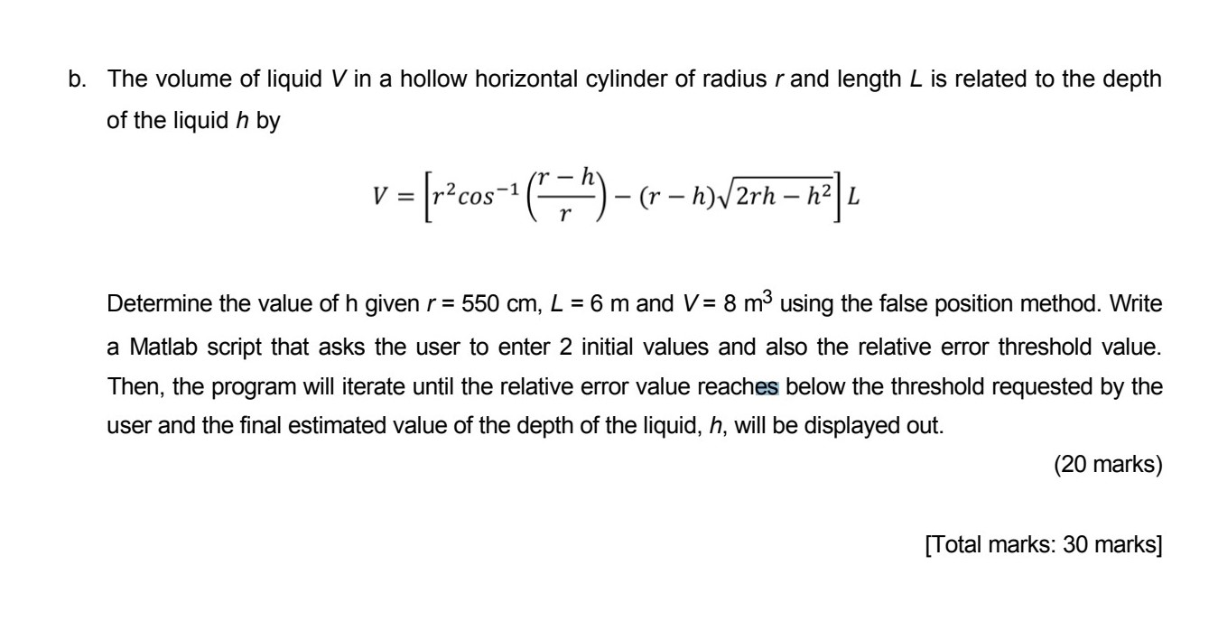 Solved b. The volume of liquid V in a hollow horizontal | Chegg.com