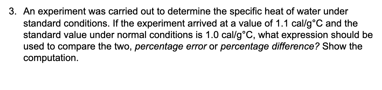 Solved 3. An experiment was carried out to determine the | Chegg.com