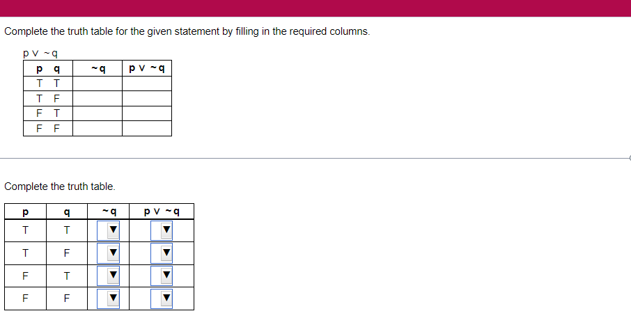 Solved Complete the truth table for the given statement by | Chegg.com
