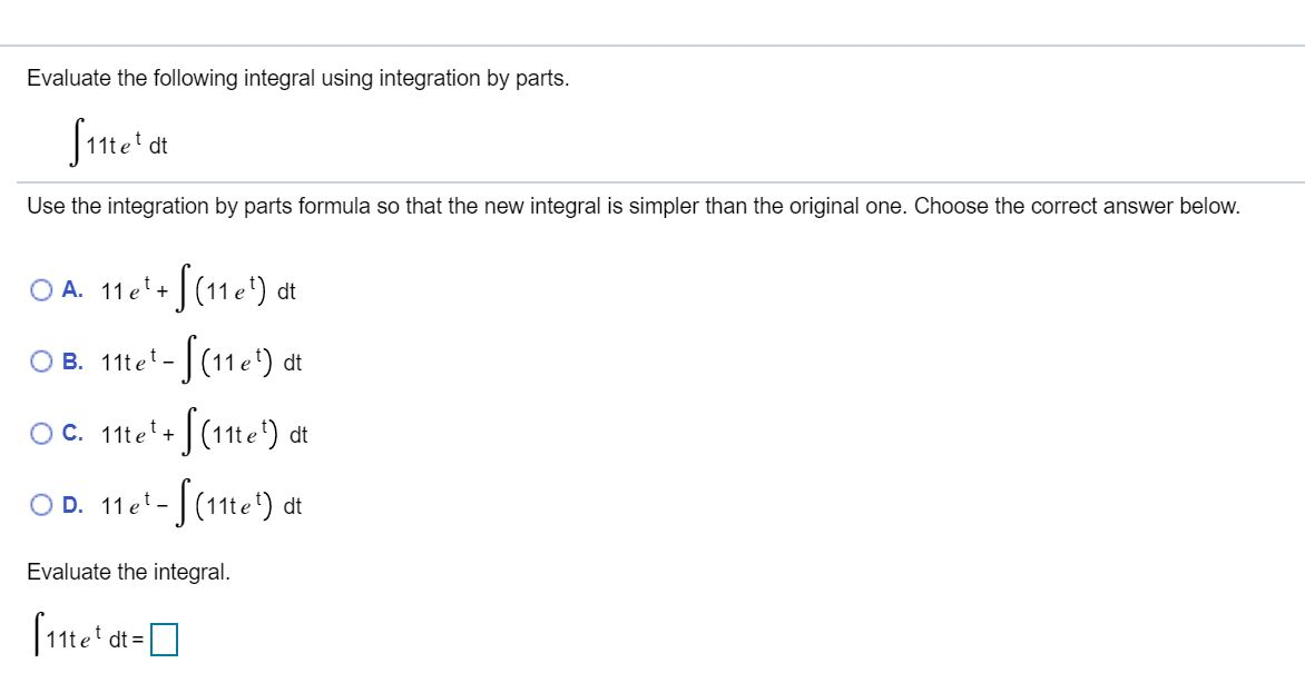 Solved Evaluate The Following Integral Using Integration By 4412