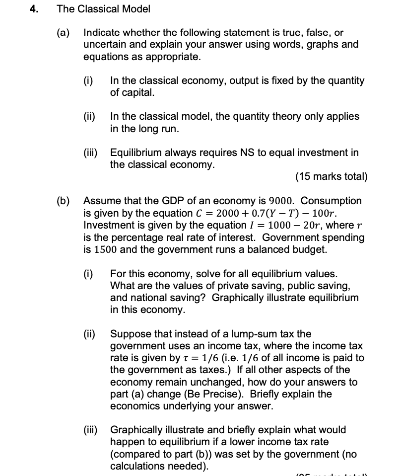 Solved 4. The Classical Model (a) Indicate whether the | Chegg.com