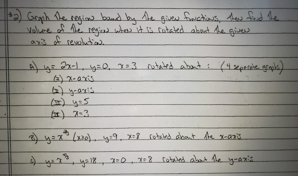 Solved #2) Graph the region bound by the given functions, | Chegg.com