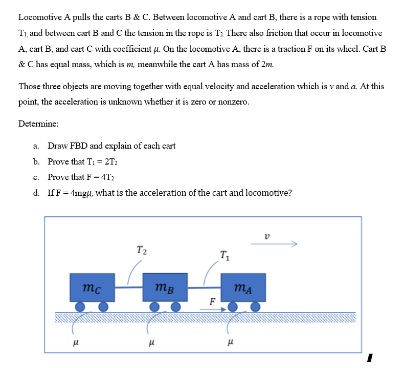 Solved Locomotive A pulls the carts B & C. Between | Chegg.com