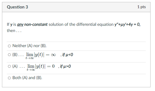 Question 3 1 Pts If Y Is Any Non Constant Solution Of Chegg Com
