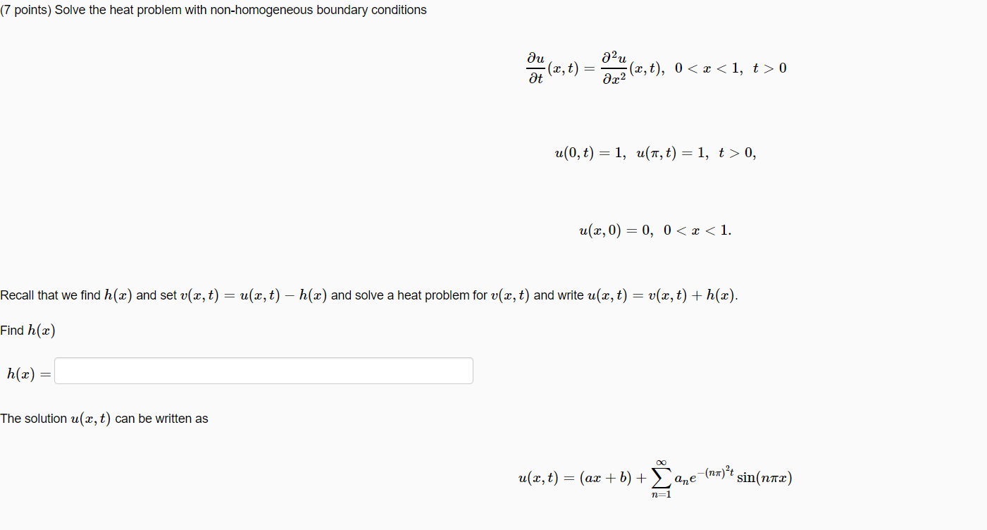 Solved (7 Points) Solve The Heat Problem With | Chegg.com