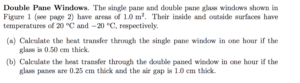 Solved Double Pane Windows. The single pane and double pane | Chegg.com