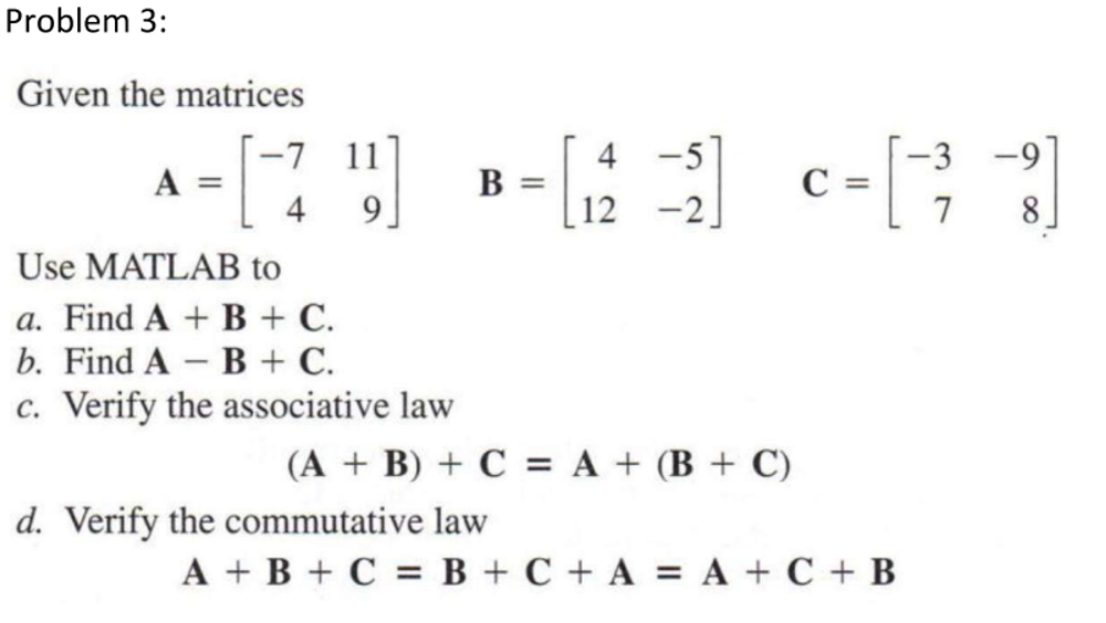 Solved Problem 3:Given The | Chegg.com