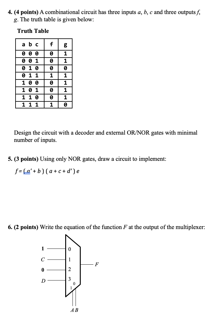 Solved 4. (4 Points) A Combinational Circuit Has Three | Chegg.com