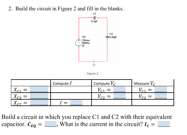 Solved 3. Build the circuit in Figure 3 and fill in the | Chegg.com