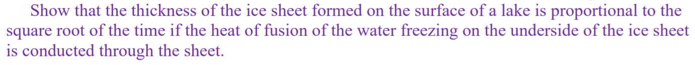 Solved Show that the thickness of the ice sheet formed on | Chegg.com