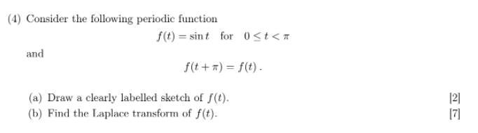 Solved (4) Consider the following periodic function f(t) = | Chegg.com