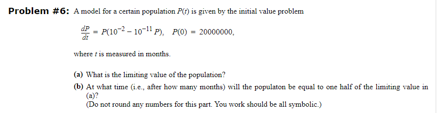 Solved roblem \#6: A model for a certain population P(t) is | Chegg.com