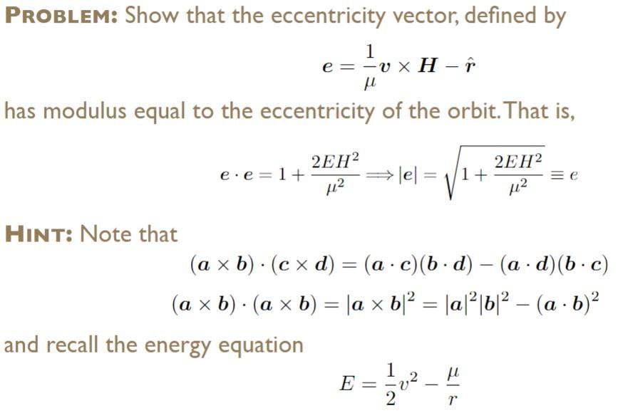 PROBLEM Show that the eccentricity vector, defined