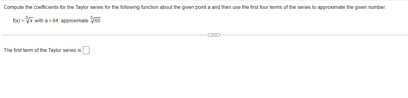 Solved Compute the coefficients for the Taylor series for | Chegg.com