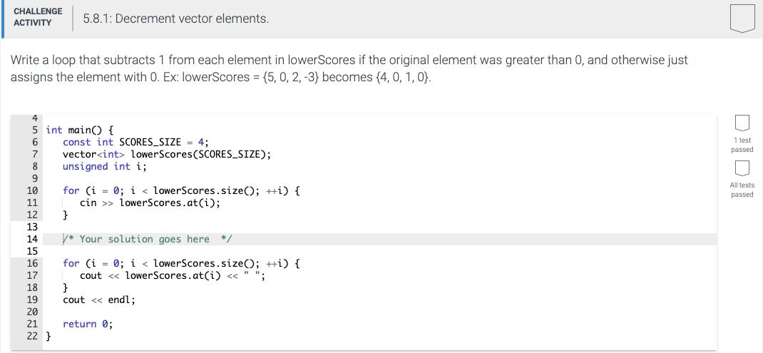 Solved CHALLENGE ACTIVITY 5.8.1: Decrement vector elements. | Chegg.com