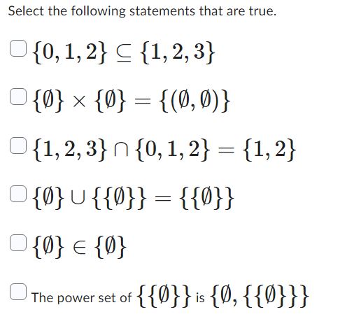 Solved Select the following statements that are true. | Chegg.com