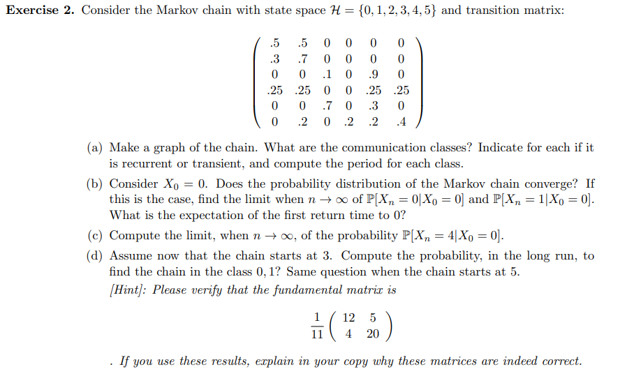 Solved Consider the Markov chain with state space | Chegg.com