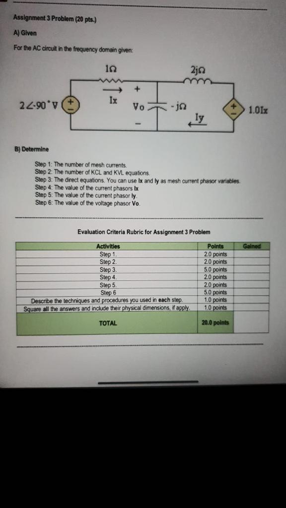 Solved Assignment 3 Problem (20 pts.) A) Given For the AC | Chegg.com