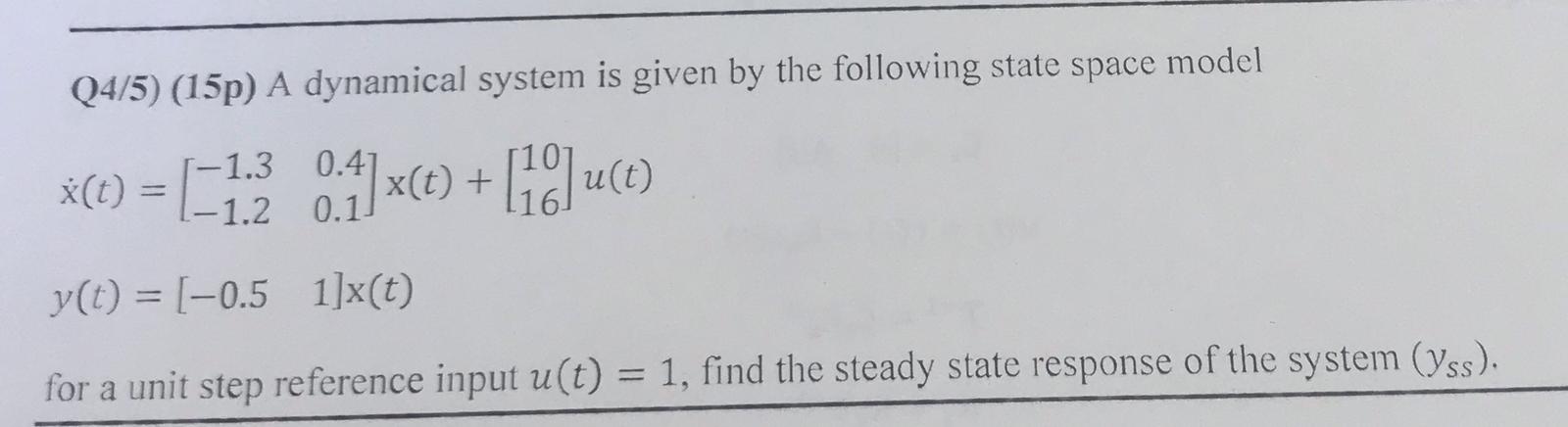 Solved Q4/5) (15p) A dynamical system is given by the | Chegg.com