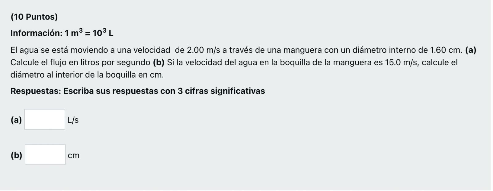 Solved Information 1 M3 103 L The Water Is Moving At A Chegg Com