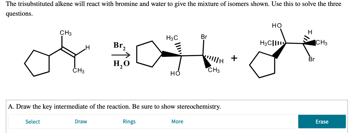 Solved The trisubstituted alkene will react with bromine and