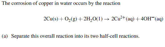 Solved The Corrosion Of Copper In Water Occurs By The