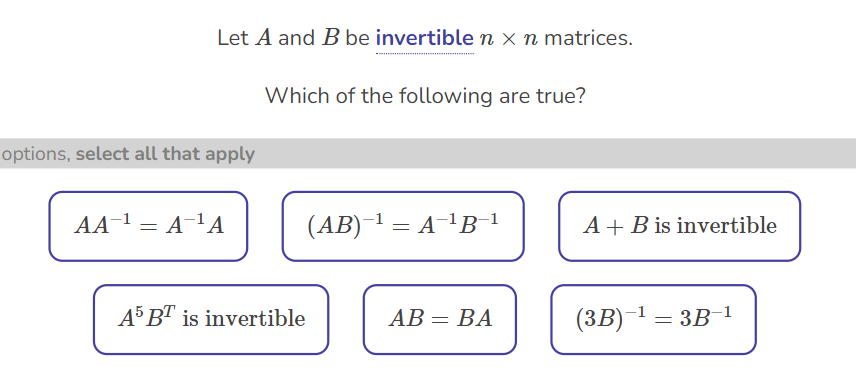 Solved Let A And B ﻿be Invertible N×n ﻿matrices.Which Of The | Chegg.com