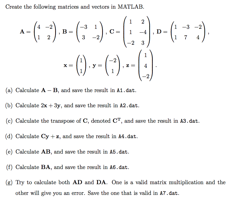 Create the following matrices and vectors in MATLAB 4 | Chegg.com