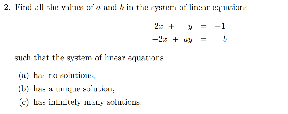 Solved 2. Find All The Values Of A And B In The System Of | Chegg.com