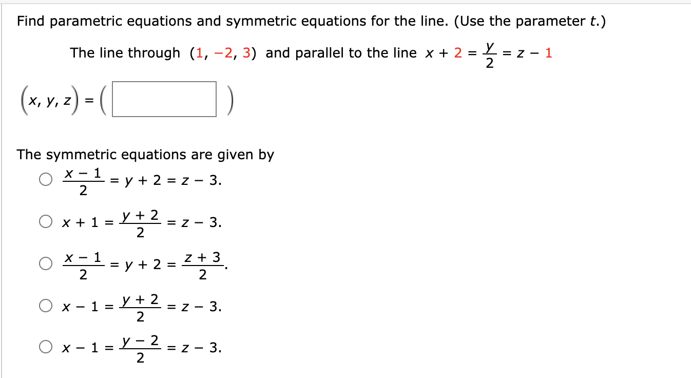 Solved Find parametric equations and symmetric equations for | Chegg.com