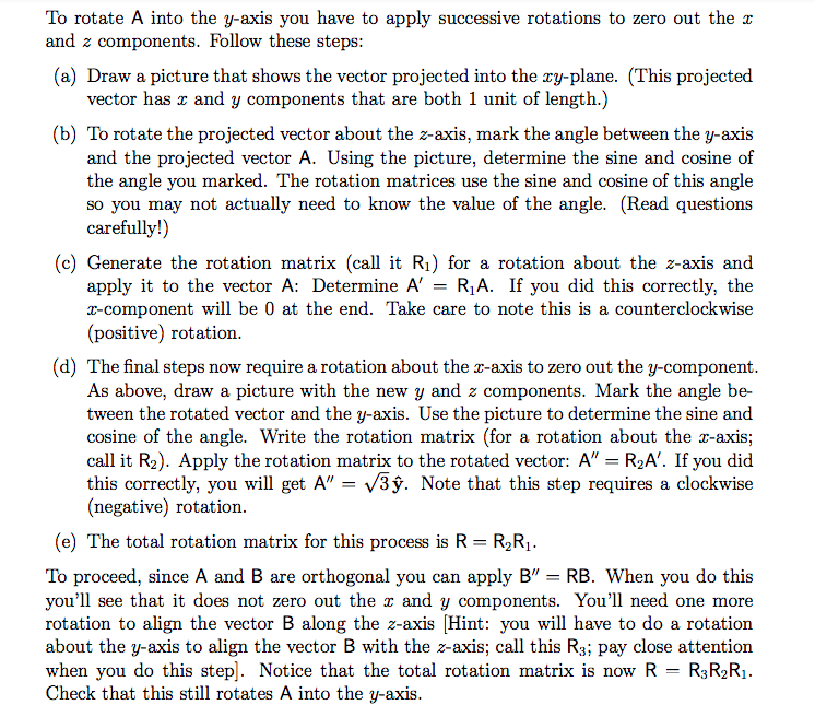 Solved Problem 5 Find the rotation matrix that will line up | Chegg.com