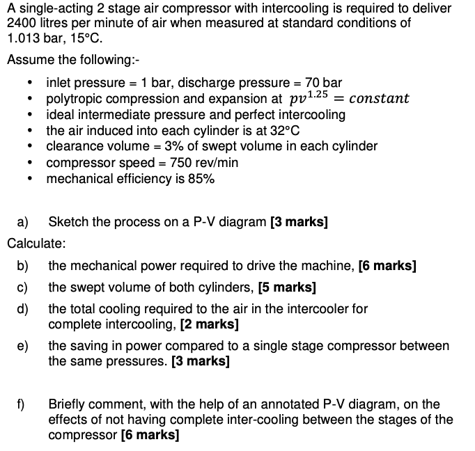 Solved A singleacting 2 stage air compressor with